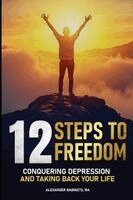 Alexander Babinets - 12 Steps To Freedom, Häftad. Tillgänglighet: Lägg i varukorg