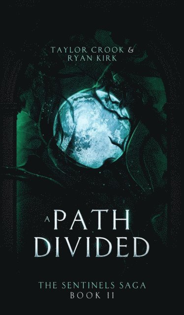 Ryan Kirk, Taylor Crook - Path Divided, E-bok