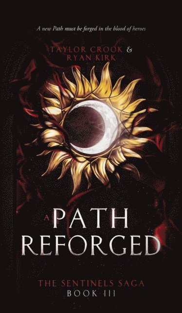 Ryan Kirk, Taylor Crook - Path Reforged, E-bok