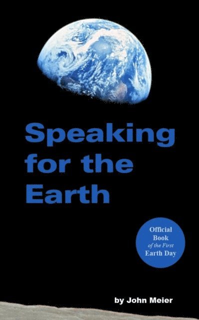 John Meier - Speaking for the Earth, E-bok