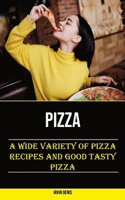 Irvin Denis - Pizza, Häftad