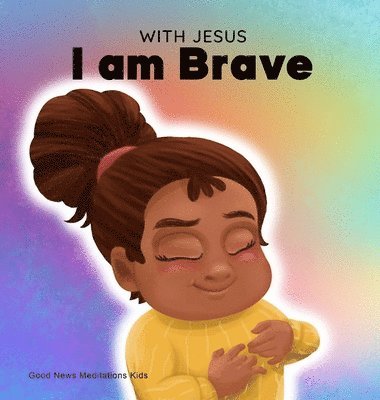 Good News Meditations - With Jesus I am brave, Inbunden. Tillgänglighet: Lägg i varukorg