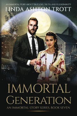 Linda Ashton Trott - Immortal Generation, Häftad
