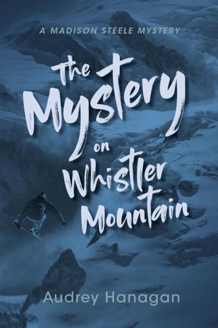 Audrey Hanagan - Mystery on Whistler Mountain, E-bok