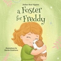 Amber-Rose Vigoren - Foster For Freddy, Häftad