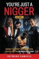 Raymond Samuels - You're Just A Nigger, Häftad