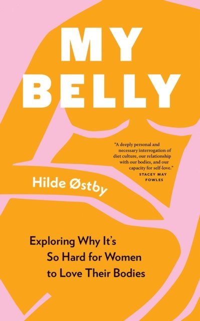 Hilde ostby - My Belly, E-bok