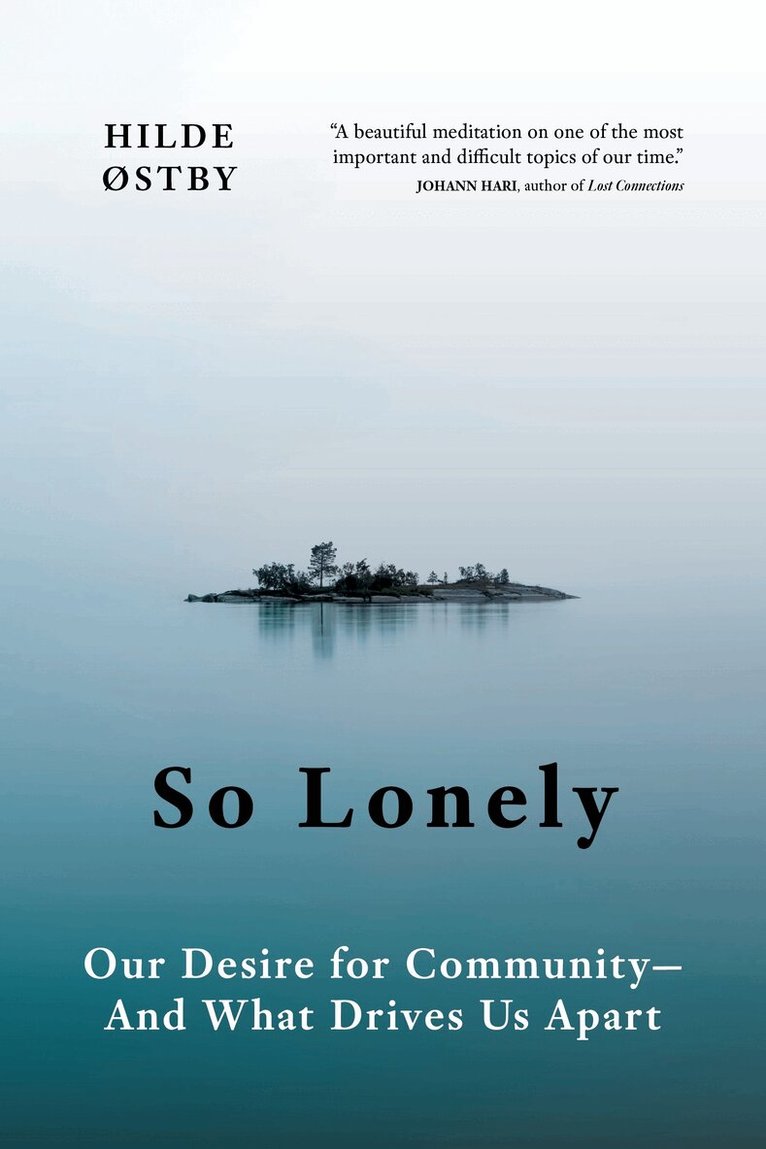 Hilde Østby - So Lonely, Inbunden