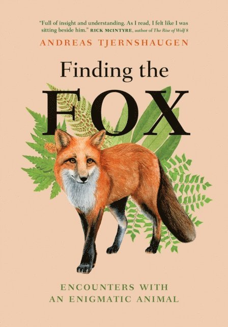 Andreas Tjernshaugen - Finding the Fox, E-bok