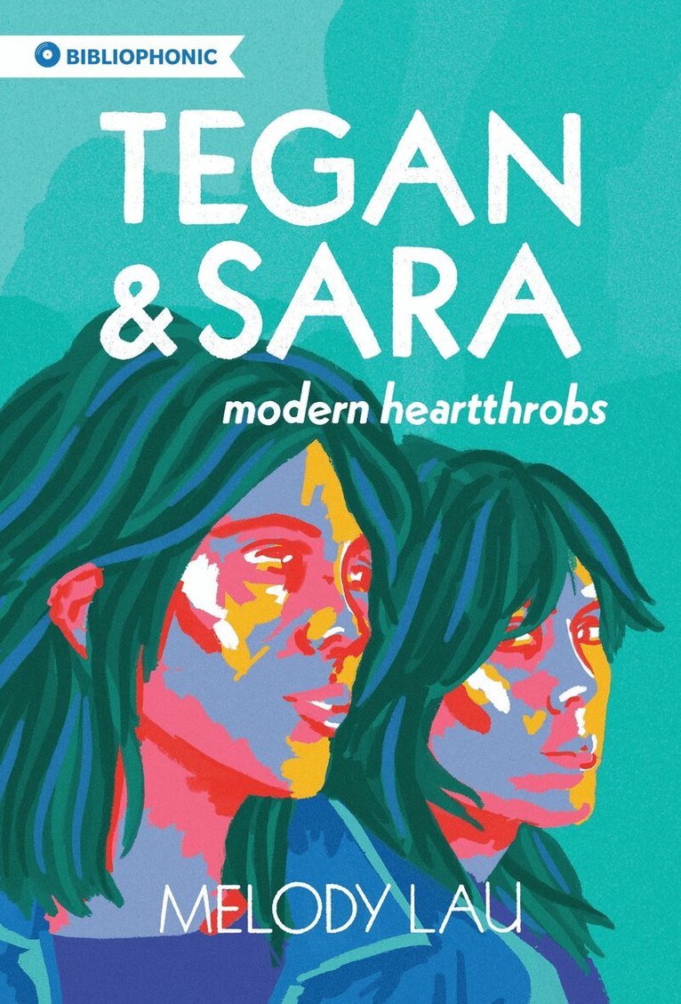 Melody Lau - Tegan and Sara, Häftad