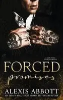 Alexis Abbott - Forced Promises, Häftad. Tillgänglighet: Lägg i varukorg