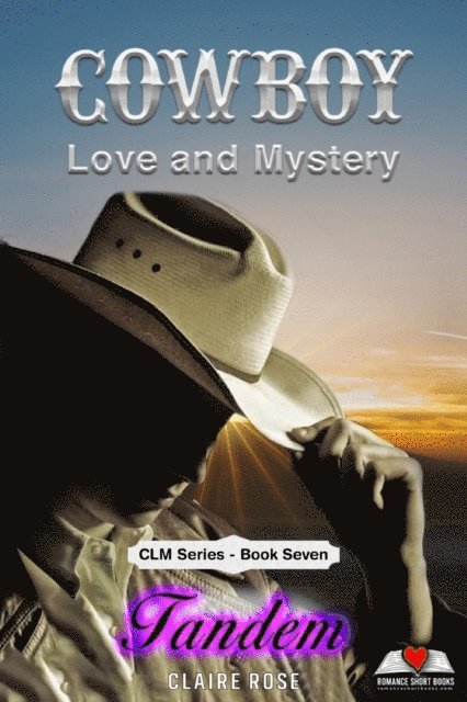 Claire Rose - Cowboy Love and Mystery     Book 7 - Tandem, E-bok