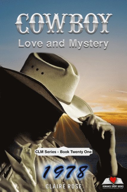 Claire Rose - Cowboy Love and Mystery     Book 21 - 1978, E-bok