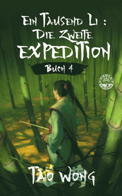 Tao Wong - Ein Tausend Li: Die zweite Expedition, E-bok