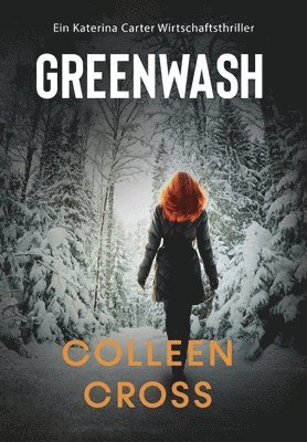 Colleen Cross - Greenwash, Inbunden. Tillgänglighet: Lägg i varukorg