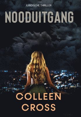 Colleen Cross - Nooduitgang, Inbunden. Tillgänglighet: Lägg i varukorg