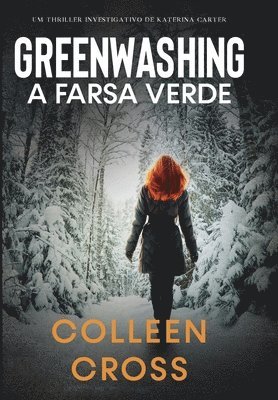 Colleen Cross - Greenwashing, Inbunden. Tillgänglighet: Lägg i varukorg
