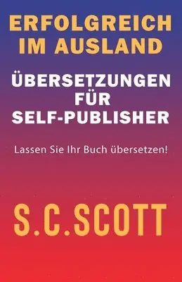 S C Scott - Erfolgreich im Ausland, Häftad. Tillgänglighet: Lägg i varukorg
