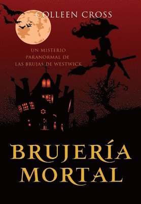 Colleen Cross - Brujería mortal, Inbunden. Tillgänglighet: Lägg i varukorg