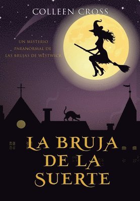 Colleen Cross - bruja de la suerte, Inbunden