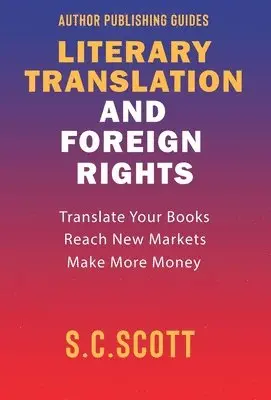 S C Scott - Literary Translation & Foreign Rights, Inbunden. Tillgänglighet: Lägg i varukorg
