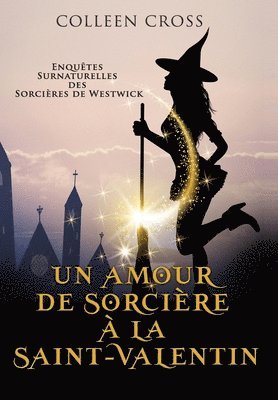 Colleen Cross - amour de sorcière à la Saint-Valentin, Inbunden
