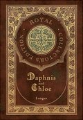 Daphnis and Chloe (Royal Collector's Edition) (Case Laminate Hardcover with Jacket)