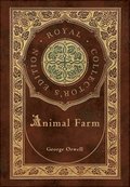 Animal Farm (Royal Collector's Edition) (Case Laminate Hardcover with Jacket)