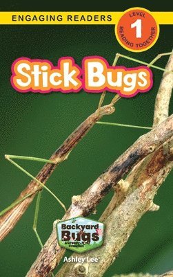Ashley Lee - Stick Bugs, Inbunden