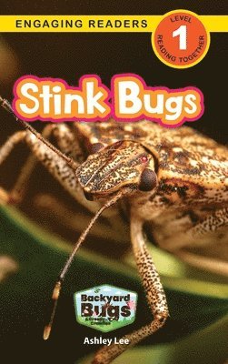 Ashley Lee - Stink Bugs, Inbunden