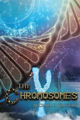Michael O Gregory - Y Chromosomes, Häftad. Tillgänglighet: Lägg i varukorg