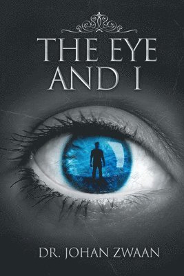 Johan Zwaan - Eye and I, Häftad