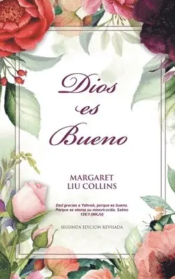 Margaret Liu Collins - God is Good, Inbunden. Tillgänglighet: Lägg i varukorg