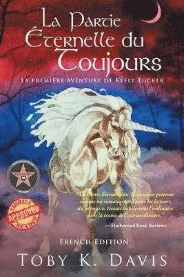 Toby K Davis - Partie Éternelle du Toujours - La Première Aventure de Keely Tucker, Häftad. Tillgänglighet: Lägg i varukorg