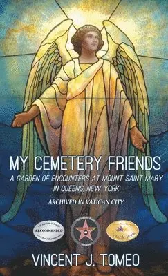 Vincent J Tomeo - My Cemetery Friends, Inbunden. Tillgänglighet: Lägg i varukorg
