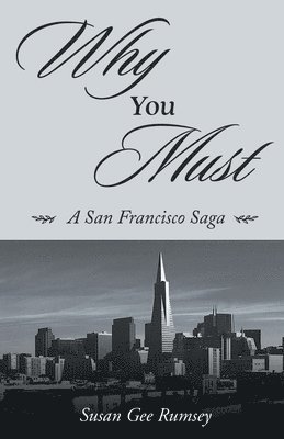 Susan Gee Rumsey - Why You Must, Häftad
