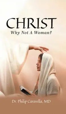 Philip Caravella - Christ, Inbunden. Tillgänglighet: Lägg i varukorg