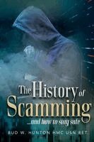 Hmc Usn Ret Bud W Hunton - History of Scamming ...and how to stay safe, Häftad. Tillgänglighet: Lägg i varukorg