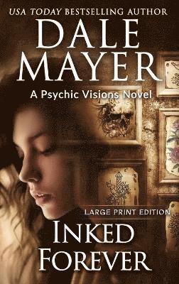 Dale Mayer - Inked Forever, Inbunden