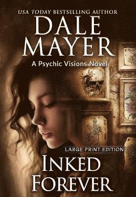 Dale Mayer - Inked Forever, Inbunden