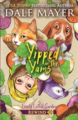 Dale Mayer - Yipped in the Yams, Häftad