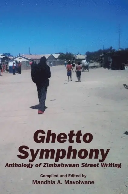 A. Mavolwane - Ghetto Symphony, E-bok. Tillgänglighet: Lägg i varukorg