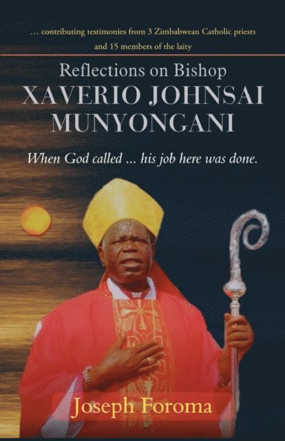 Joseph Foroma - Reflections on Bishop Xaverio Johnsai MUNYONGANI, E-bok