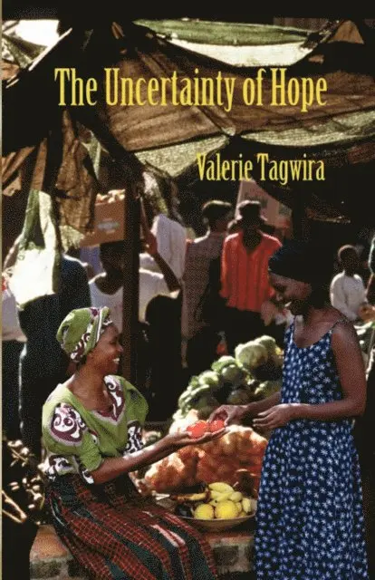 Valerie Tagwira - Uncertainty of Hope, The, E-bok. Tillgänglighet: Lägg i varukorg