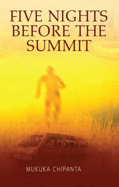 Mukuka Chipanta - Five Nights before the Summit, E-bok. Tillgänglighet: Lägg i varukorg