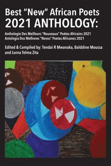 Balddine Moussa, Rinos Mwanaka - Mwanaka: Best New African Poets 2021 Anthology, E-bok