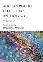 Tendai Rinos Mwanaka - African poetry chapbooks Anthology, Häftad. Tillgänglighet: Lägg i varukorg