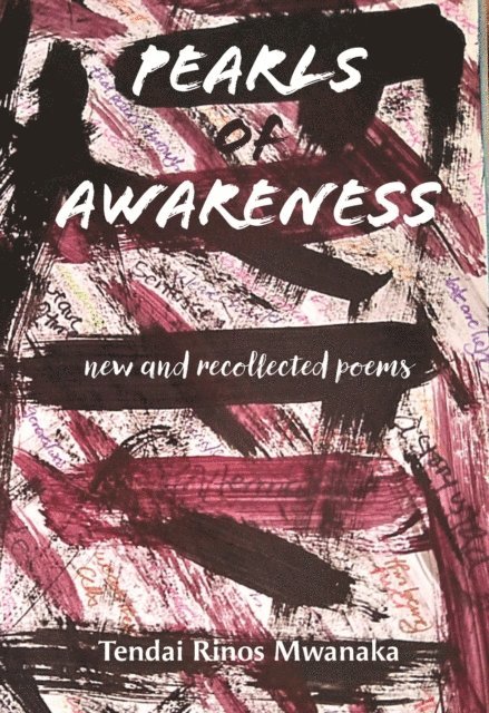Tendai Mwanaka - Pearls of Awareness, E-bok