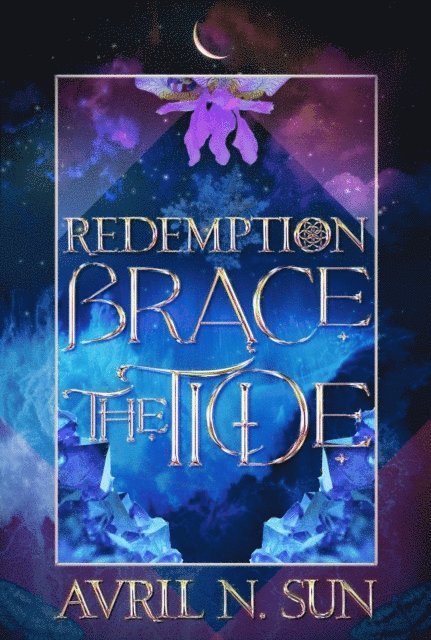 Avril N. Sun - Brace the Tide, E-bok