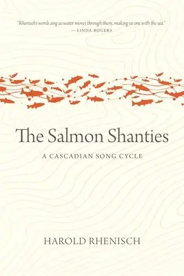 Harold Rhenisch - Salmon Shanties, Häftad. Tillgänglighet: Lägg i varukorg